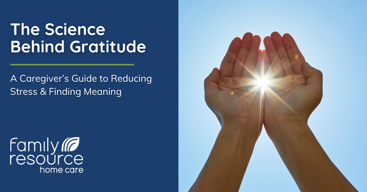 The Science Behind Gratitude