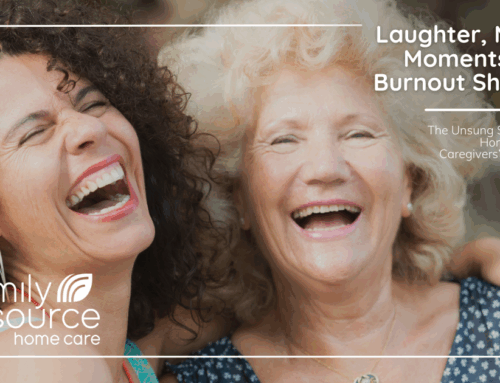 Laughter, Micro-Moments, and Burnout Shields: The Unsung Skills Behind Home Care and Caregivers’ Well-Being